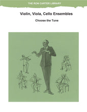 Load image into Gallery viewer, Violin, Viola, Cello Ensembles part of The Ron Carter Library