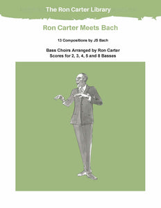 Ron Carter arrangements of 13 Bach compositions for 2, 3, 4, 5, & 8 basses These "bass choir" arrangements of chorales by Bach give you a chance to play the Ron Carter Method with other bassists in classical, and to exchange parts so everyone has a chance to play all the meaningful parts. 