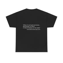 Load image into Gallery viewer, Ron Carter &quot;Kindness&quot; Tee Shirt Quote on Back