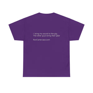 Ron Carter "I Bring My Sound" Tee Shirt Quote on Back