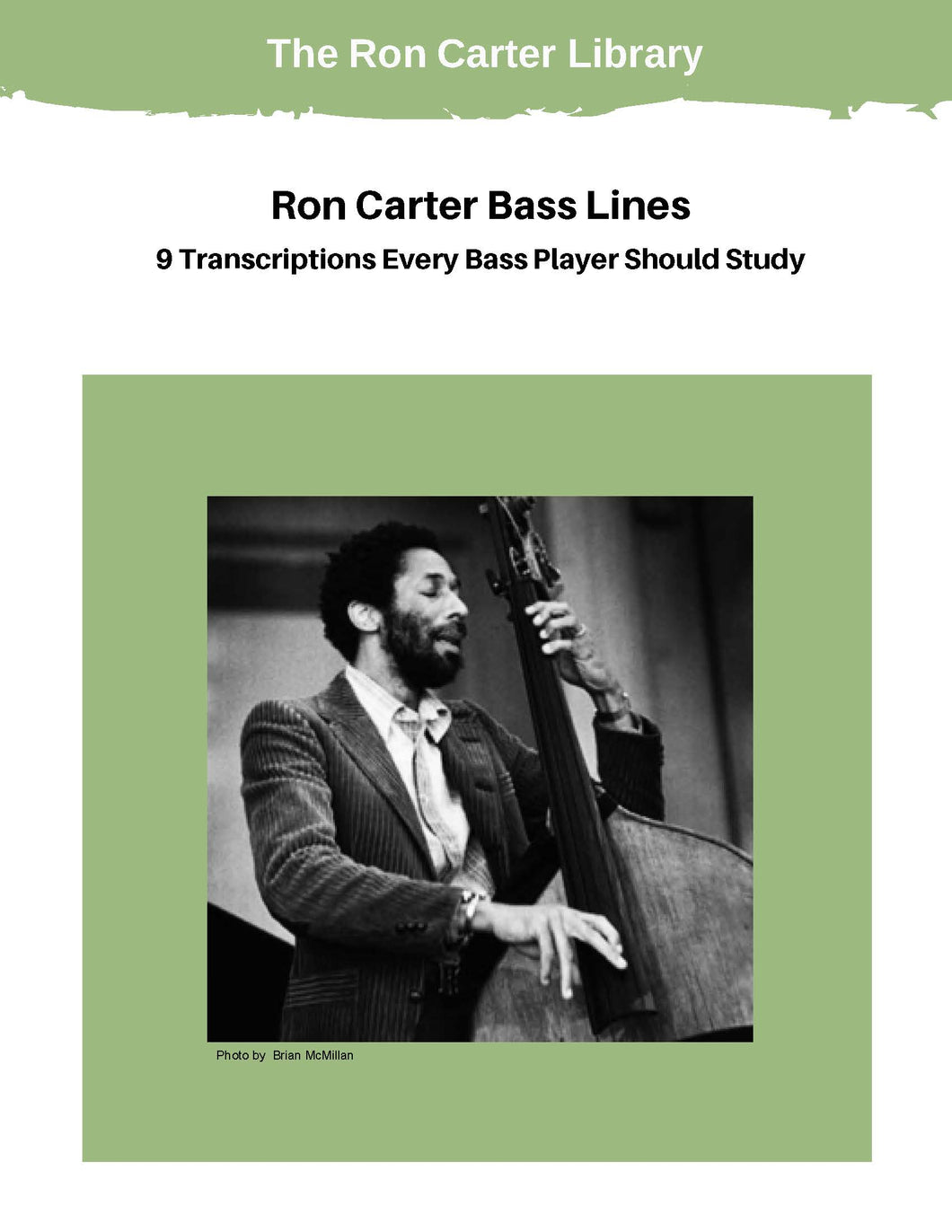 Ron Carter Bass Lines 9 Transcriptions Every Bass Player Should Study part of the Ron Carter Library