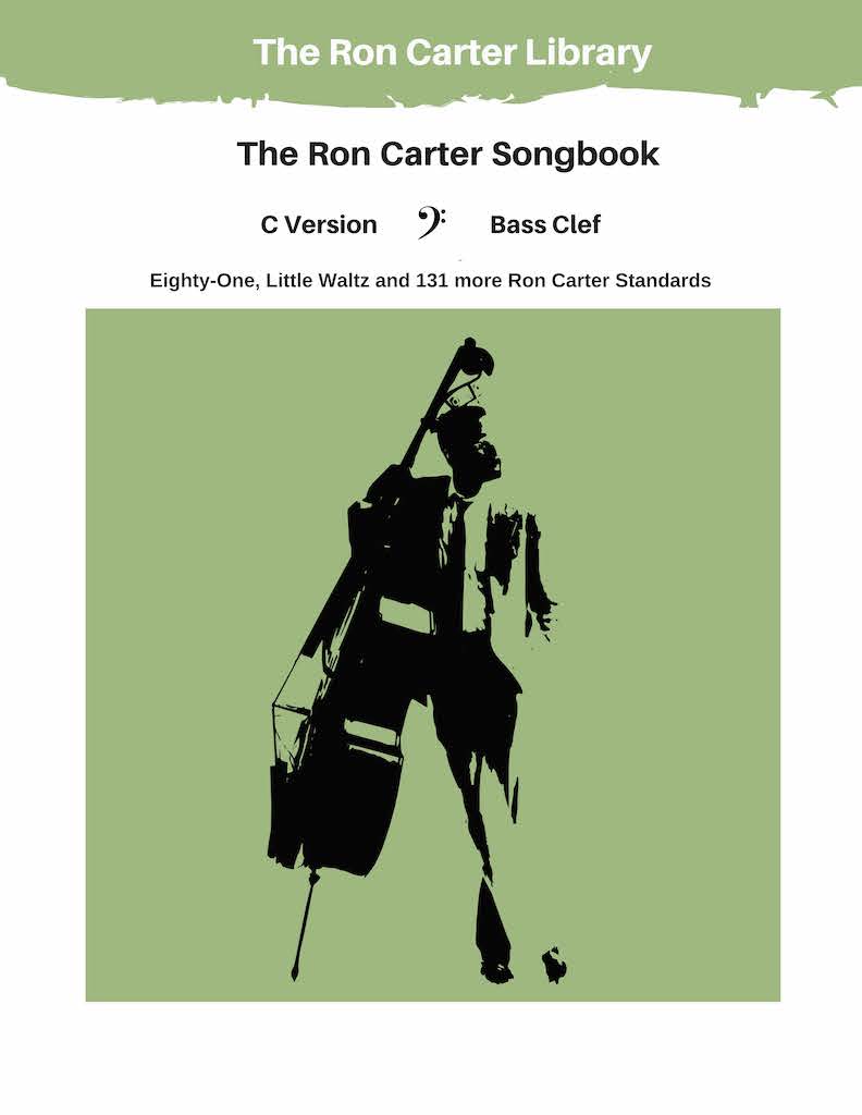 The Ron Carter Songbook - Bass Clef - C Version